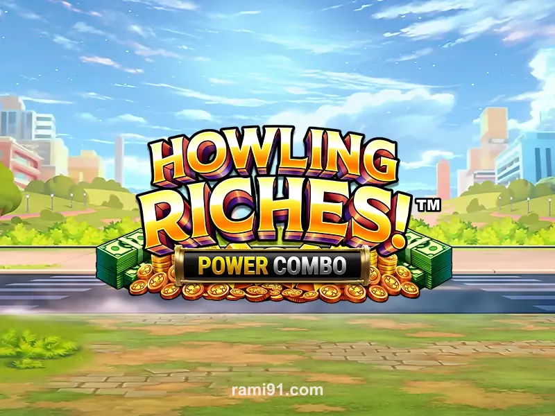 Howling Riches Power Combo